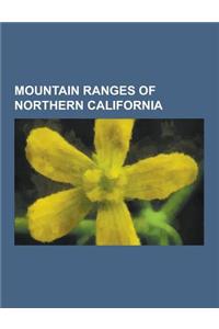 Mountain Ranges of Northern California: Adobe Hills, Amedee Mountains, Bald Hills (Humboldt County), Bald Hills (Lassen County), Bald Mountain Range,