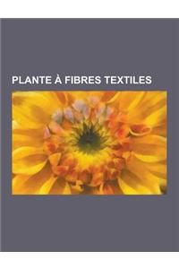 Plante a Fibres Textiles