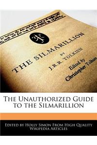 The Unauthorized Guide to the Silmarillion