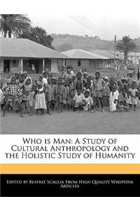 Who Is Man