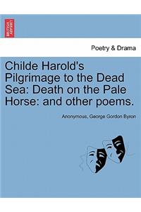 Childe Harold's Pilgrimage to the Dead Sea