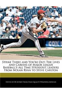 Strike Three and You're Out
