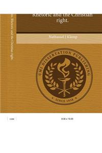 The Morality of Spin: Rhetoric and the Christian Right