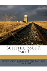 Bulletin, Issue 7, Part 1