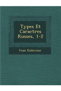 Types Et Caract�res Russes, 1-2