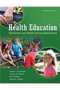 Looseleaf for Health Education: Elementary and Middle School Applications