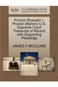 Proctor (Russell) V. Proctor (Marion) U.S. Supreme Court Transcript of Record with Supporting Pleadings