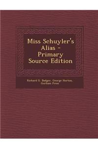 Miss Schuyler's Alias