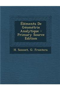 Elements de Geometrie Analytique (Primary Source)