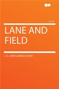 Lane and Field