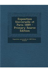 Exposition Universelle Et Paris 1889