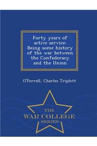 Forty Years of Active Service
