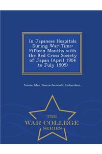 In Japanese Hospitals During War-Time