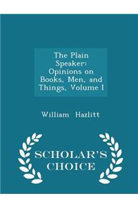 The Plain Speaker