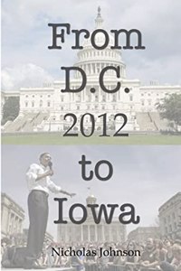 From D.C. to Iowa: 2012