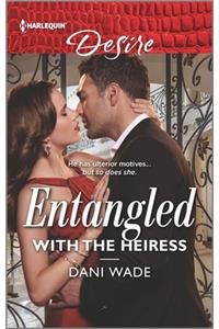 Entangled with the Heiress