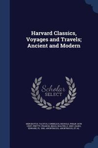 Harvard Classics, Voyages and Travels; Ancient and Modern