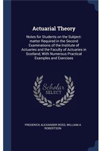 Actuarial Theory