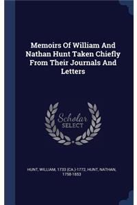 Memoirs Of William And Nathan Hunt Taken Chiefly From Their Journals And Letters