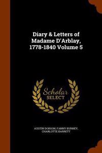 Diary & Letters of Madame D'Arblay, 1778-1840 Volume 5