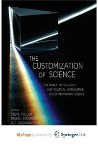 The Customization of Science