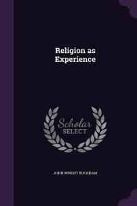 Religion as Experience