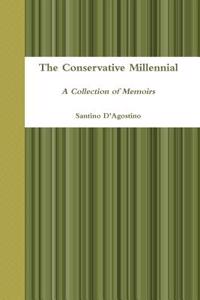 Conservative Millennial: A Memoir