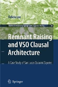 Remnant Raising and Vso Clausal Architecture