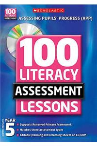 100 Literacy Assessment Lessons; Year 5