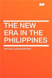 The New Era in the Philippines