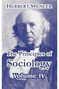 Principles of Sociology, Volume IV