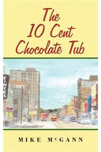 10 Cent Chocolate Tub