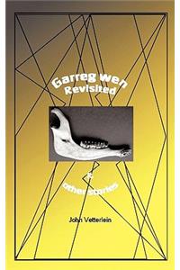 Garreg Wen Revisited and Other Stories