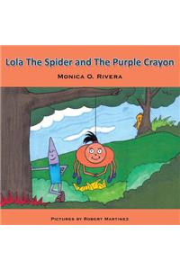 Lola the Spider and the Purple Crayon