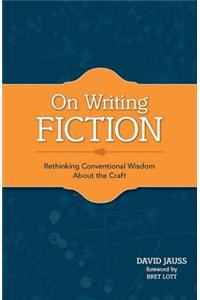 On Writing Fiction