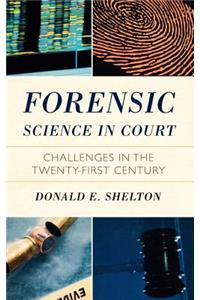 Forensic Science in Court