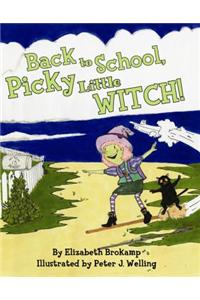 Back to School, Picky Little Witch!