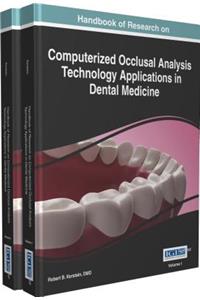 Handbook of Research on Computerized Occlusal Analysis Technology Applications in Dental Medicine, 2 Volumes