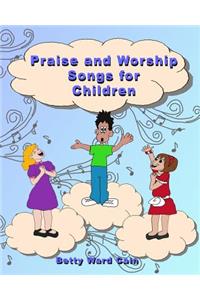 Praise and Worship Songs for Children