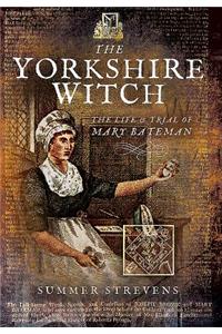 The Yorkshire Witch