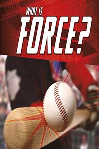 What Is Force?