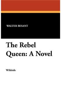 The Rebel Queen