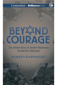 Beyond Courage