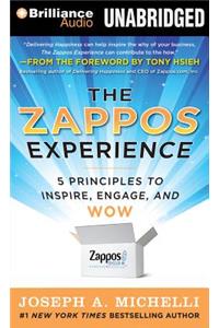 Zappos Experience: 5 Principles to Inspire, Engage, and Wow