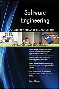 Software Engineering Complete Self-Assessment Guide