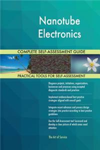 Nanotube Electronics Complete Self-Assessment Guide