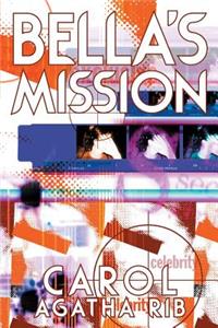 Bella's Mission