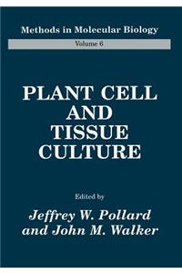 Plant Cell and Tissue Culture