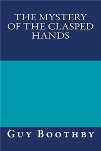 The Mystery of the Clasped Hands