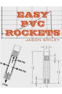 Easy PVC Rockets